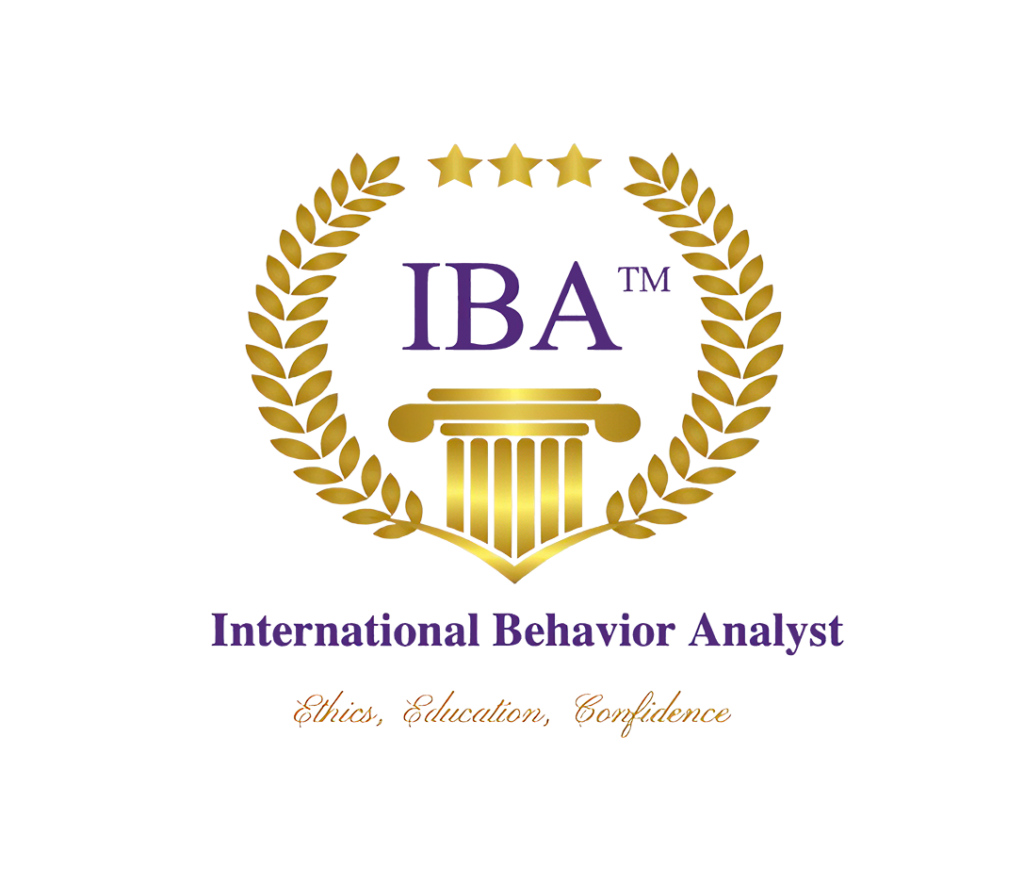 IBA International Behavior Analyst Association - Ethics, Education, Confidence
